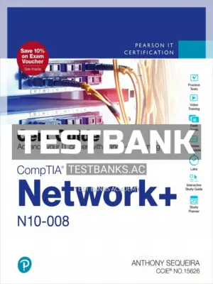 Test Bank for CompTIA Network N10 008 Cert Guide 4th Edition by Sequeira