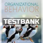 Test Bank for Organizational Behavior 19th Edition by Robbins