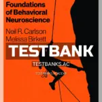 Test Bank for Foundations of Behavioral Neuroscience 10th Edition by Carlson
