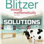 Solutions Manual for Thinking Mathematically 8th Edition by Blitzer