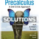 Solutions Manual for Precalculus A Unit Circle Approach 4th Edition by Ratti