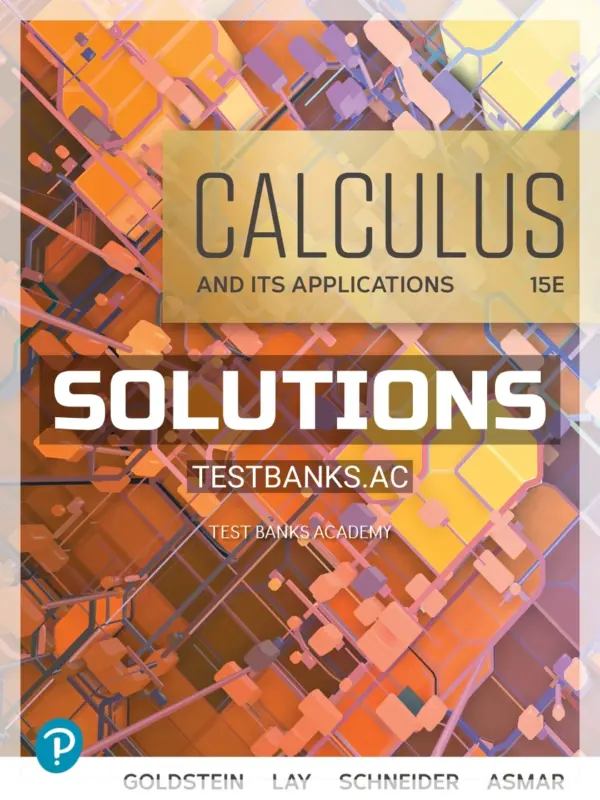 Solutions Manual for Calculus and Its Applications 15th Edition by Goldstein