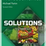 Solutions Manual for Microeconomics 14th Edition by Parkin