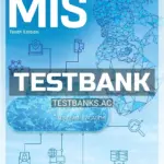 Test Bank for Experiencing MIS 10th Edition by Kroenke