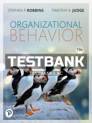 Test Bank for Organizational Behavior 19th Edition by Robbins