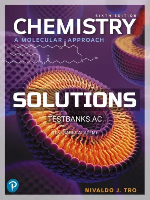 Solutions Manual for Chemistry A Molecular Approach 6th Edition by Tro