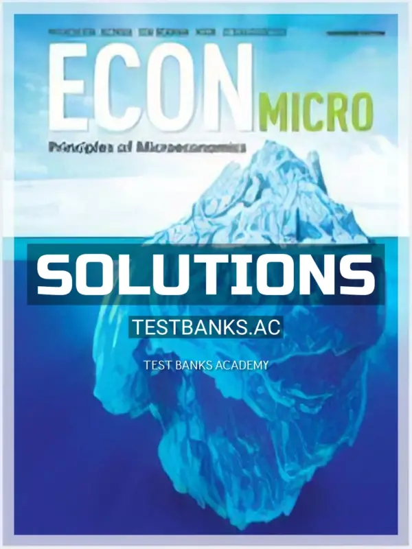 Solutions Manual for ECON Micro 1st CA Edition by McEachern