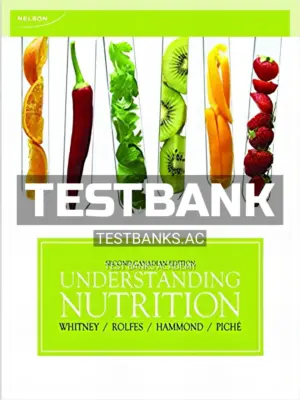 Test Bank for Understanding Nutrition 2nd CA Edition by Whitney