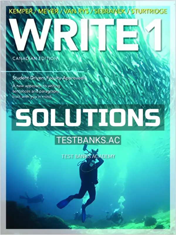 Solutions Manual for WRITE 1 Sentences and Paragraphs 1st CA Edition by Kemper
