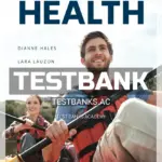Test Bank for Invitation to Health 5th CA Edition by Hales