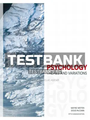Test Bank for Psychology Themes and Variations 5th CA Edition by Weiten