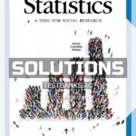 Solutions Manual for Statistics Tool for Social Research 4th CA Edition by Healey
