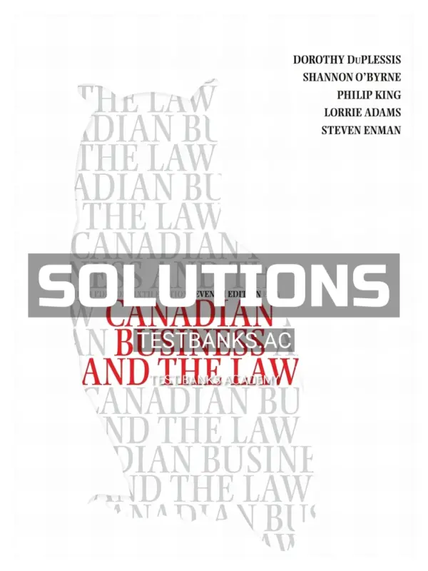 Solutions Manual for Canadian Business and the Law 7th CA Edition by Duplessis