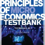Test Bank for Principles of Microeconomics 8th CA Edition by Mankiw