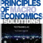 Solutions Manual for Principles of Macroeconomics 8th CA Edition by Mankiw