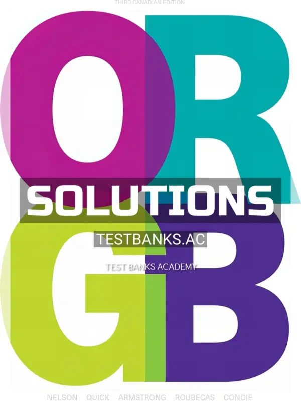 Solutions Manual for ORGB 3rd CA Edition by Nelson