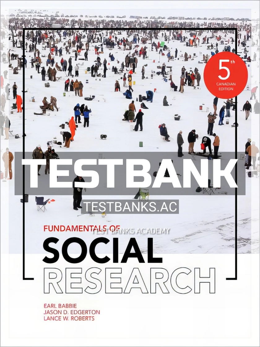9780176895952-TEST-BANK Test Bank for Fundamentals of Social Research 5th CA Edition by Babbie