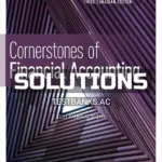 Solutions Manual for Cornerstones of Financial Accounting 3rd CA Edition by Rich