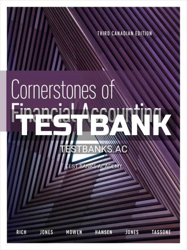 Test Bank for Cornerstones of Financial Accounting 3rd CA Edition by Rich
