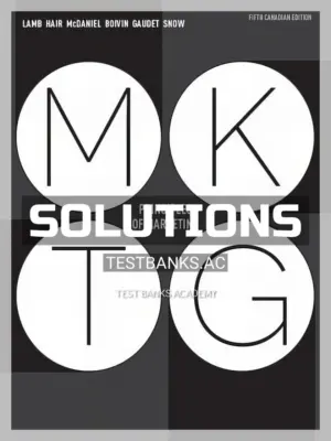 Solutions Manual for MKTG 5 5th CA Edition by Lamb