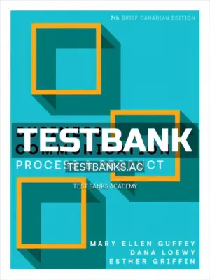 Test Bank for Business Communication Process and Product 7th CA Edition by Guffey