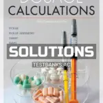 Solutions Manual for Dosage Calculations 5th CA Edition by Pickar