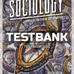 Test Bank for Sociology Compass for a New Social World 7th CA Edition by Brym