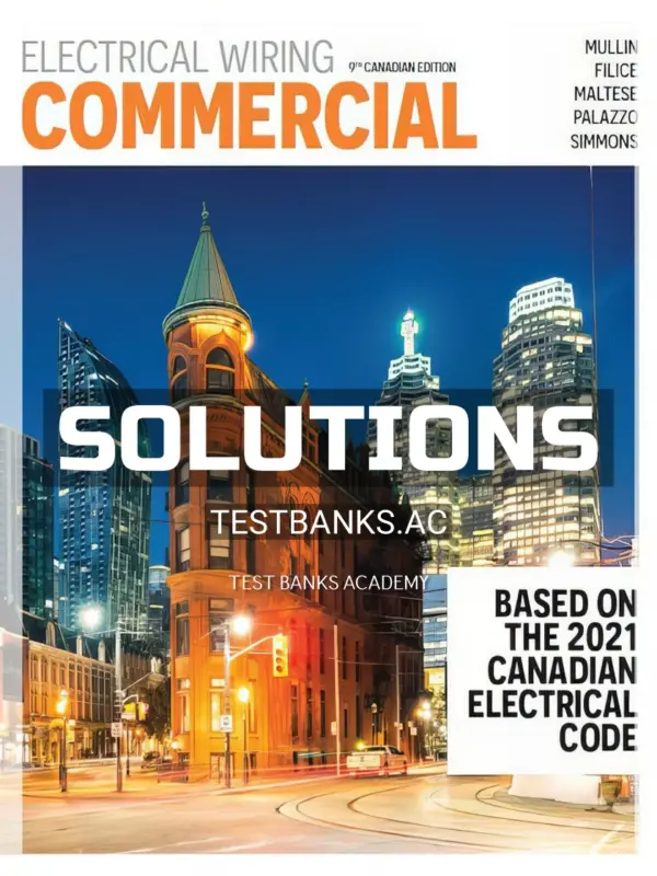 Solutions Manual for Electrical Wiring Commercial 9th CA Edition by Mullin