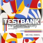 Test Bank for Gendered Society 6th Edition by Kimmel