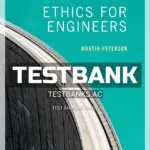 Test Bank for Ethics for Engineers 1st Edition by Peterson