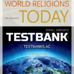 Test Bank for World Religions Today 6th Edition by Esposito