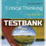 Test Bank for Concise Guide to Critical Thinking 1st Edition by Vaughn