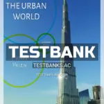 Test Bank for Urban World 11th Edition by Palen