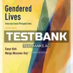 Test Bank for Gendered Live Intersectional Perspectives 7th Edition by Kirk
