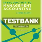 Test Bank for Introduction to Management Accounting 1st Edition by Scott
