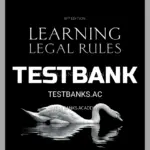 Test Bank for Learning Legal Rules Students Guide to Legal Method and Reasoning 10th Edition by Holland