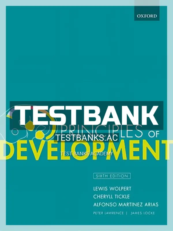 Test Bank for Principles of Development 6th Edition by Wolpert