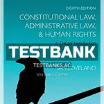 Test Bank for Constitutional Law Administrative Law and Human Rights Critical Introduction 8th Edition by Loveland