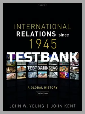 Test Bank for International Relations Since 1945 3rd Edition by Young