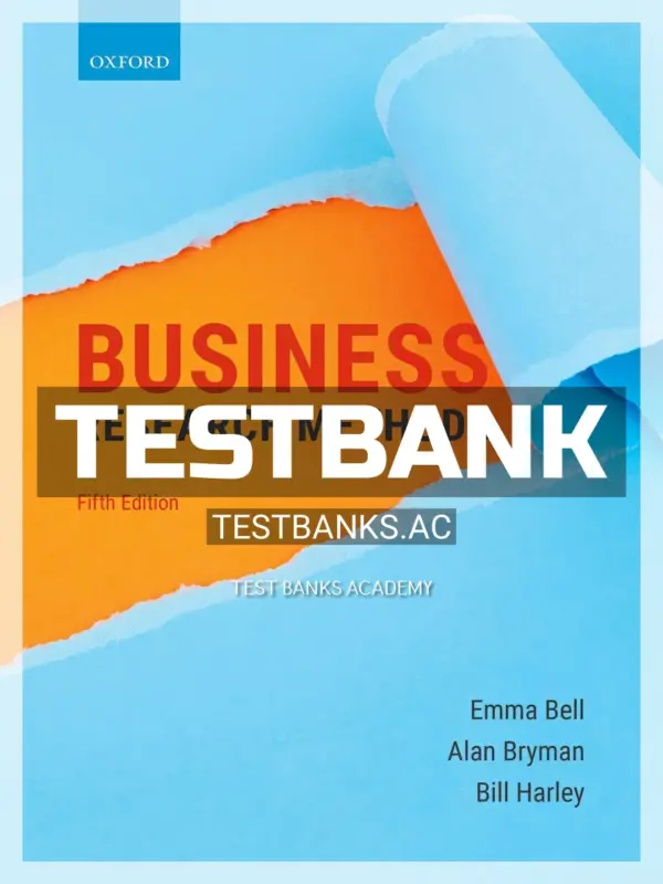 Test Bank for Business Research Methods 5th Edition by Bell