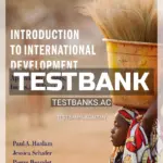 Test Bank for Introduction to International Development Approaches Actors and Issues 3rd Edition by Haslam