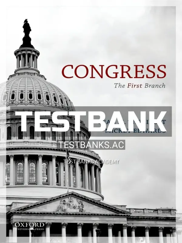 Test Bank for Congress First Branch 1st Edition by Theriault
