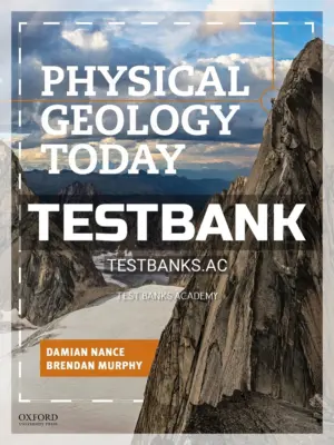 Test Bank for Physical Geology Today 1st Edition by Nance