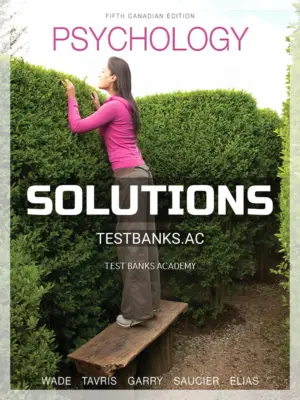 Solutions Manual for Psychology 5th CA Edition by Wade