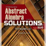 Solutions Manual for First Course in Abstract Algebra 8th Edition by Fraleigh