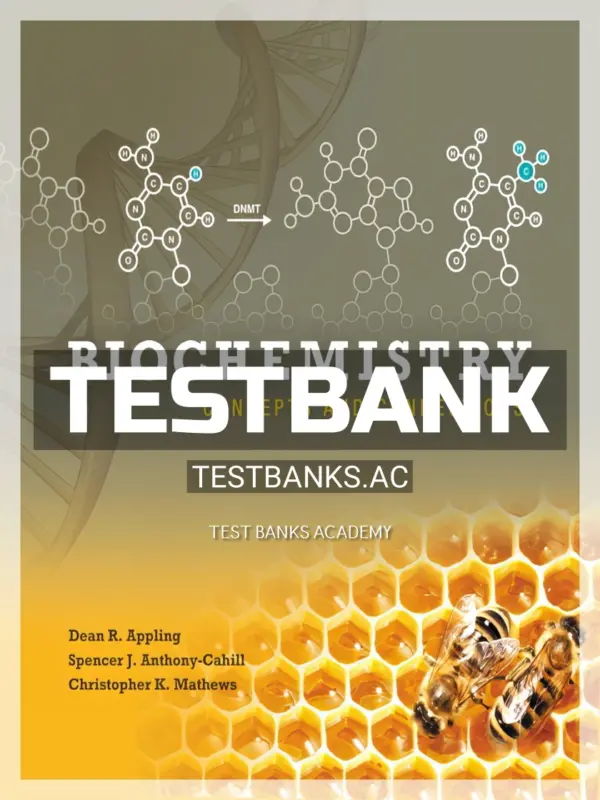 Test Bank for Biochemistry Concepts and Connections 1st Edition by Appling