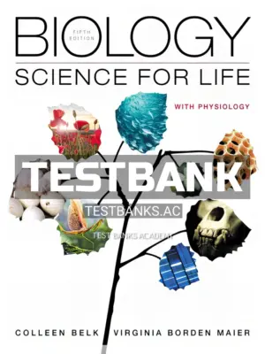 Test Bank for Biology Science for Life with Physiology 5th Edition by Belk