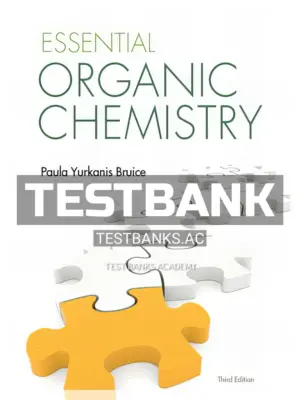 Test Bank for Essential Organic Chemistry 3rd CA Edition by Bruice