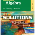 Solutions Manual for Intermediate Algebra 12th Edition by Lial