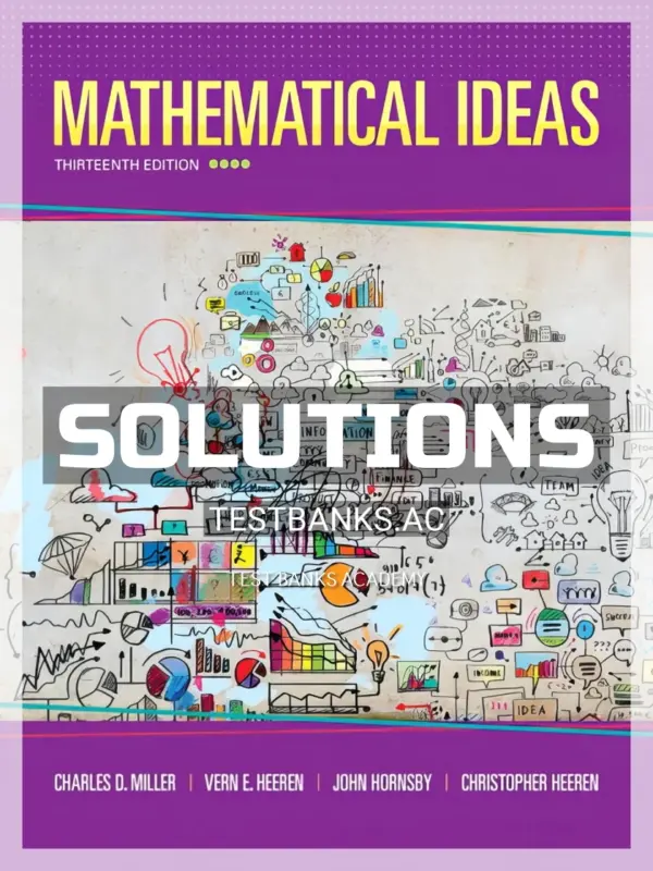 Solutions Manual for Mathematical Ideas 13th Edition by Miller